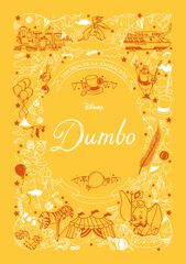 Dumbo. Tesoros de la animación