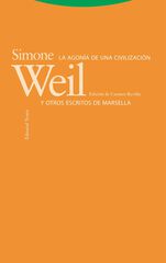 La agonía de una civilización y otros escritos de Marsella La agonía de una civilización y otros escritos de Marsella