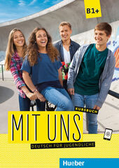 Mit uns B1+. Kursbuch Mit uns B1+. Kursbuch