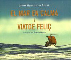 El mar en calma i feliç viatge El mar en calma i feliç viatge