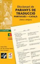 Diccionari de paranys de traducci&oacute; portugu&egrave;s-catal&agrave;