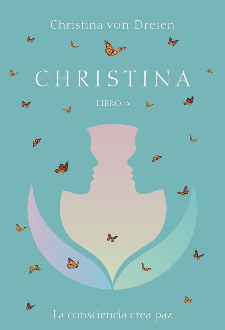 Christina Libro 3: la consciencia crea paz