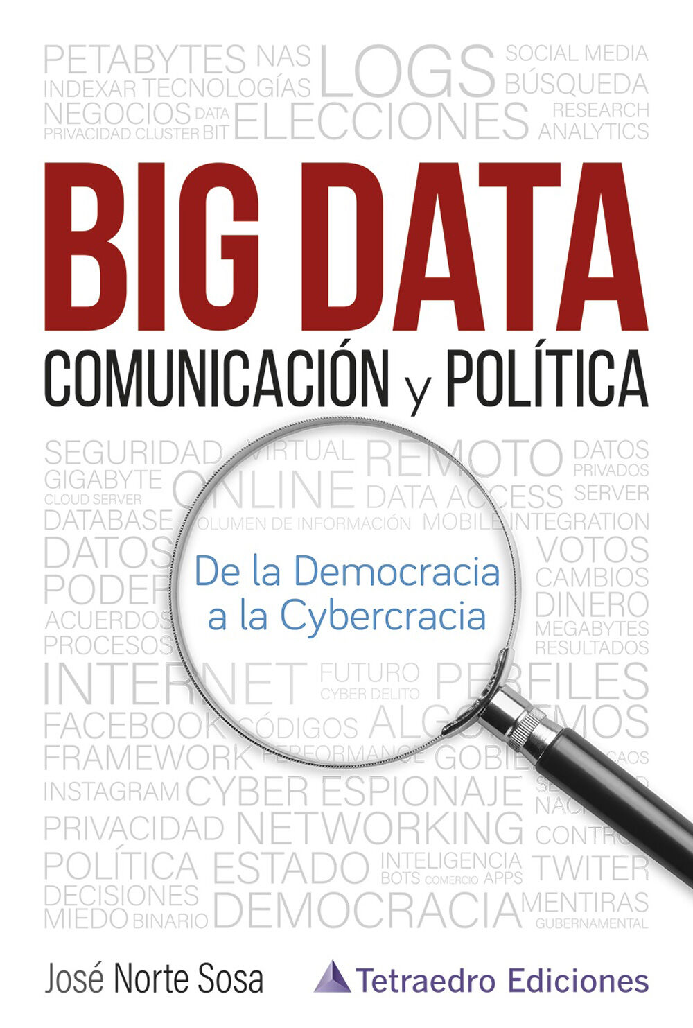 Big Data comunicaci&oacute;n y pol&iacute;tica