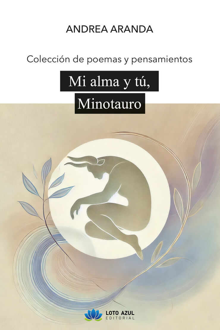 Mi alma y tú, Minotauro