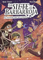 Los siete de Barbarroja 2. El festival del Rey Pirata Los siete de Barbarroja 2. El festival del Rey Pirata