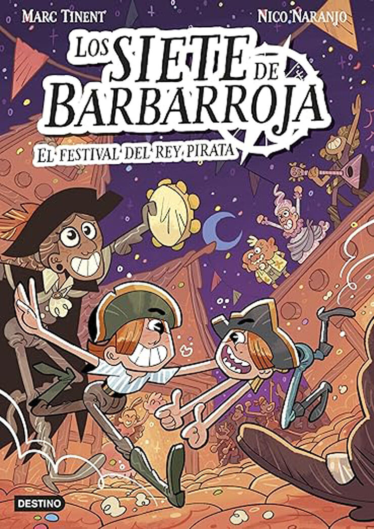 Los siete de Barbarroja 2. El festival del Rey Pirata