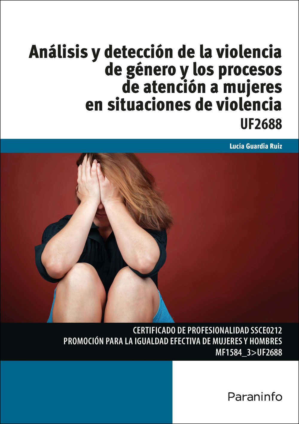 An&aacute;lisis y detecci&oacute;n de la violencia de g&eacute;nero y los procesos de atenci&oacute;n a mujeres en situaciones de violencia