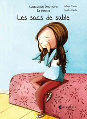 Les sacs de sable (La tristesse)