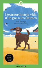 L'extraordin&agrave;ria vida d'un gos a les &uacute;ltimes