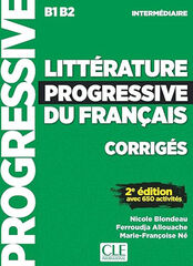 Litt&eacute;rature Progressive Du Fran&ccedil;ais Interm&eacute;diare 2Ed Corrig&eacute;s