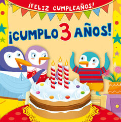 ¡Cumplo 3 años! ¡Cumplo 3 años!