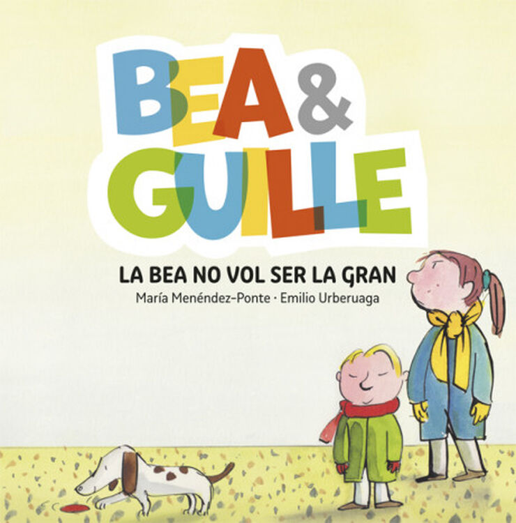 Bea&Guille 2: La Bea no vol ser la gran