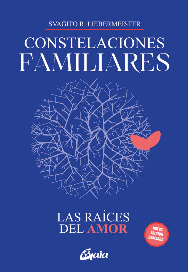 Constelaciones familiares. Las ra&iacute;ces del amor
