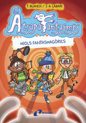 Els Atrapafantasmes, 1. Miols fantasmagòrics Els Atrapafantasmes, 1. Miols fantasmagòrics