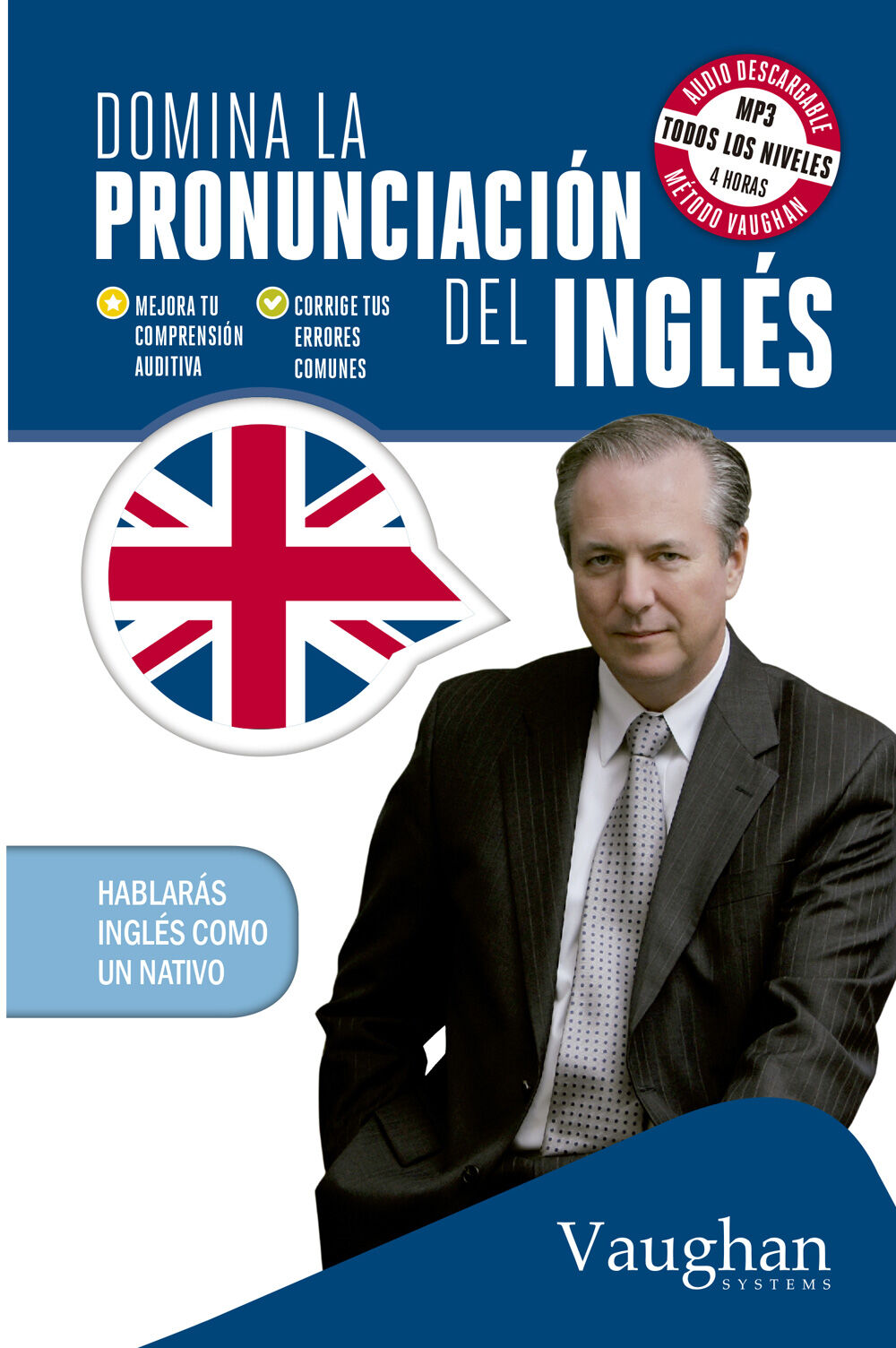 Domina Pronunciaci&oacute;n del Ingl&eacute;s
