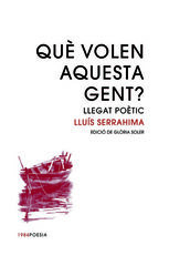 Qu&egrave; volen aquesta gent?