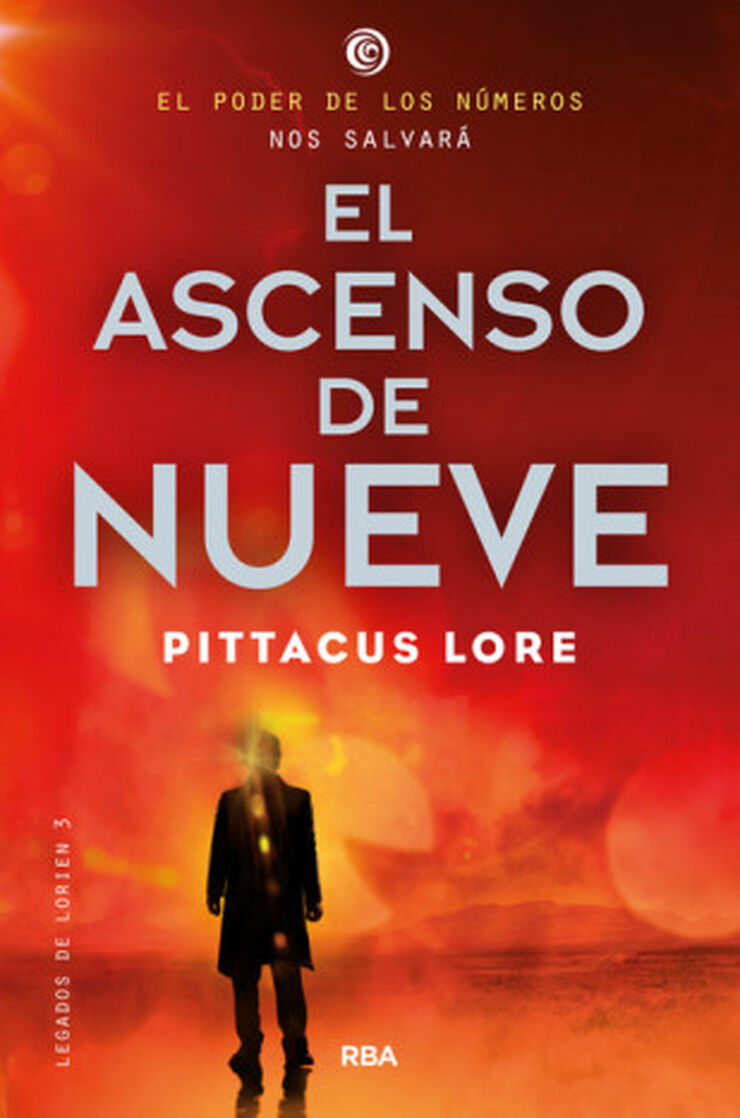 Legados de Lorien 3 - El ascenso de Nueve