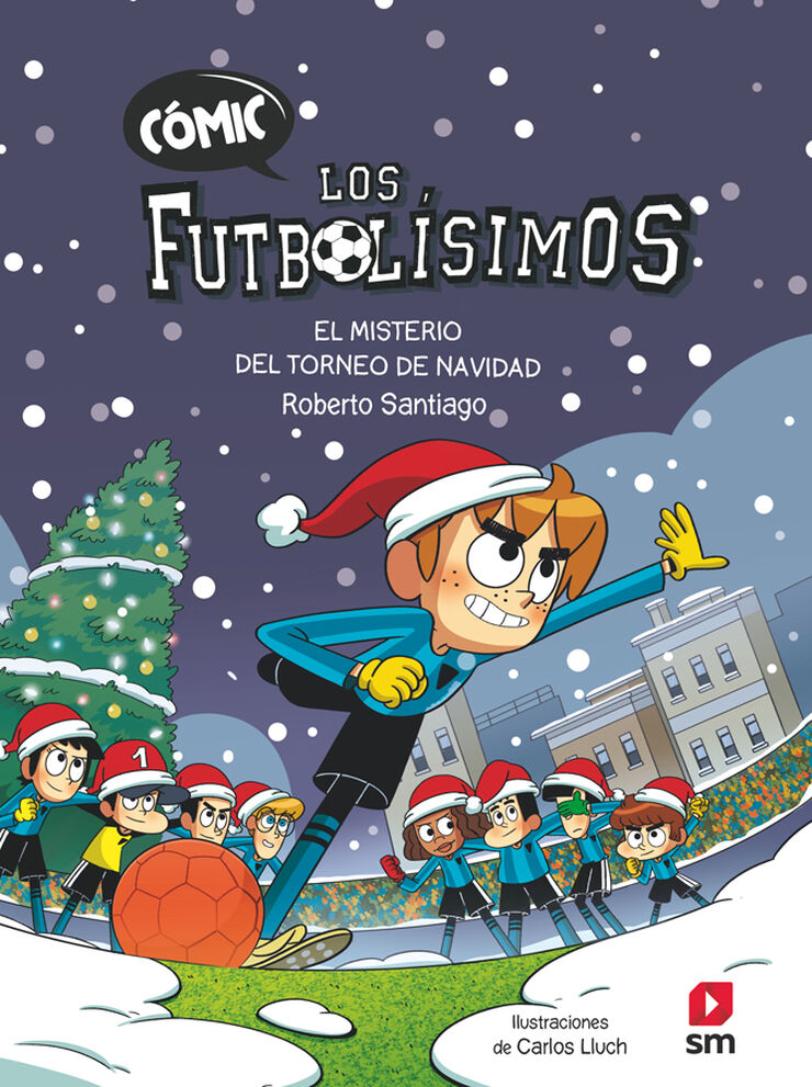 Los Futbolísimos. El misterio del torneo de Navidad (cómic)