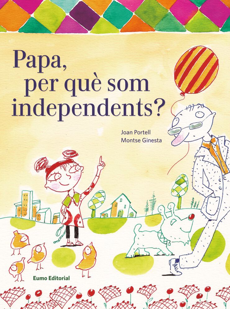 Pare, per qu som independents?
