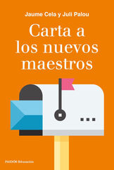 Carta a los nuevos maestros Carta a los nuevos maestros