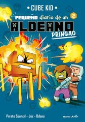 Minecraft. Pequeño diario de un aldeano pringao 2 Minecraft. Pequeño diario de un aldeano pringao 2