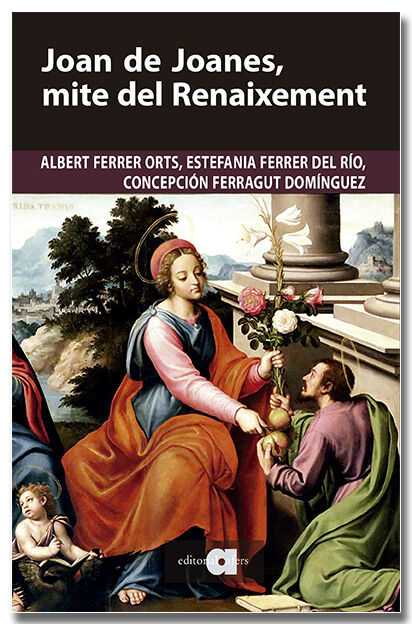 Joan de Joanes, mite del Renaixement