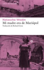 Mi madre era de Mariúpol Mi madre era de Mariúpol