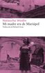 Mi madre era de Mariúpol Mi madre era de Mariúpol