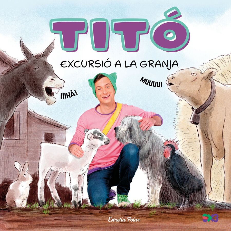 Tit&oacute;. Excursi&oacute; a la granja