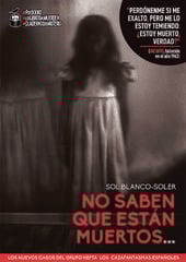 No saben que están muertos No saben que están muertos