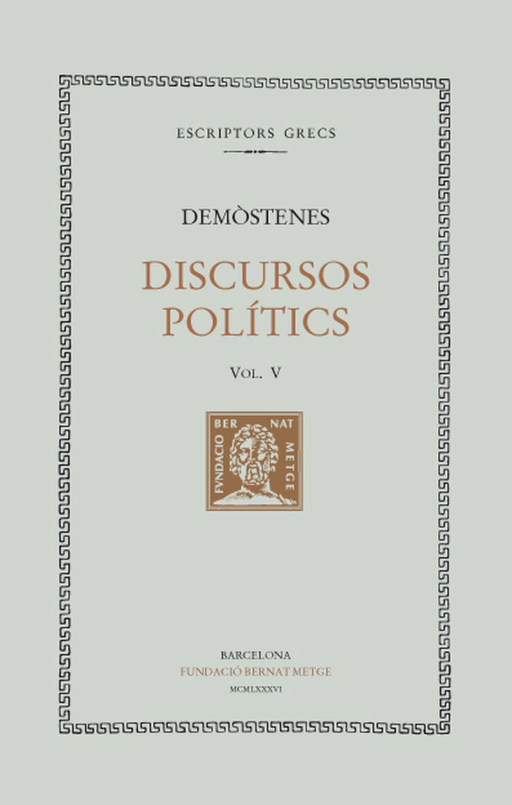 Discursos polítics, vol. V: Sobre l'ambaixada fraudulenta