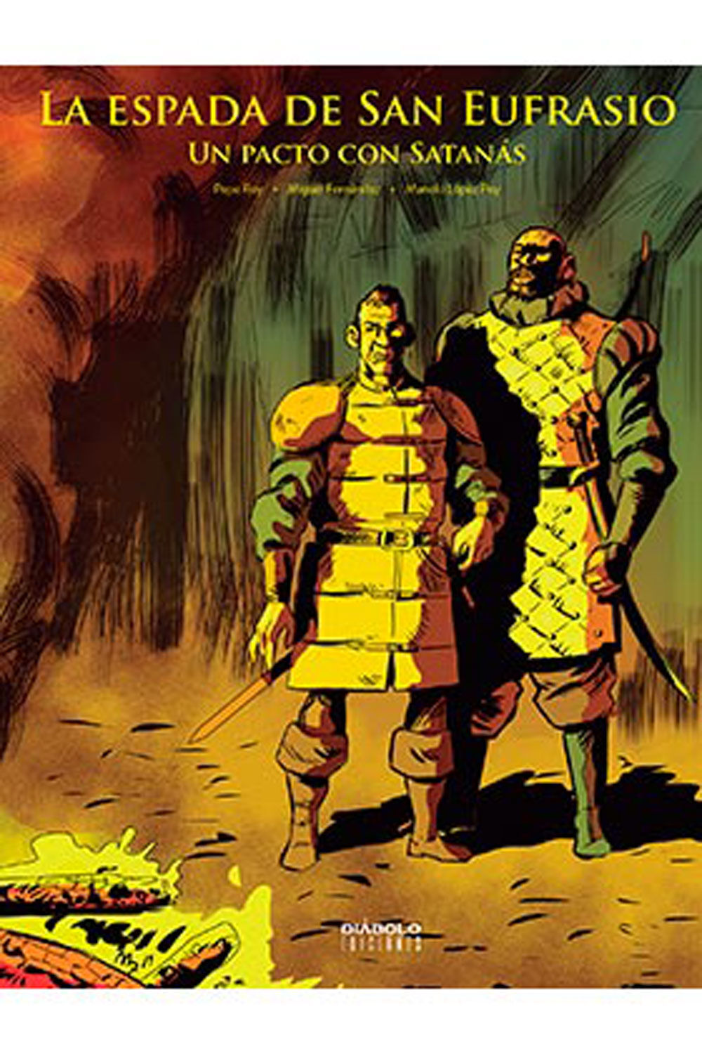 La espada de San Eufrasio 3. Un pacto con Satan&aacute;s