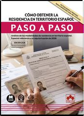 C&oacute;mo obtener la residencia en territorio espa&ntilde;ol. Paso a paso