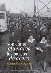 Son como glaciares los barcos de acero