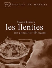 Les llenties, com preparar-les 10 vregad