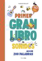 Mi primer GRAN libro de sonidos Mi primer GRAN libro de sonidos