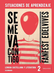 Proyecto: FanFest - Lengua Castellana y Literatura 2 ESO. Situaciones de aprendizaje Proyecto: FanFest - Lengua Castellana y Literatura 2 ESO. Situaciones de aprendizaje