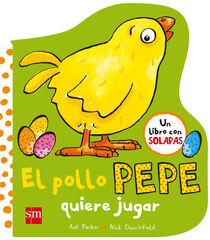 El pollo Pepe quiere jugar El pollo Pepe quiere jugar