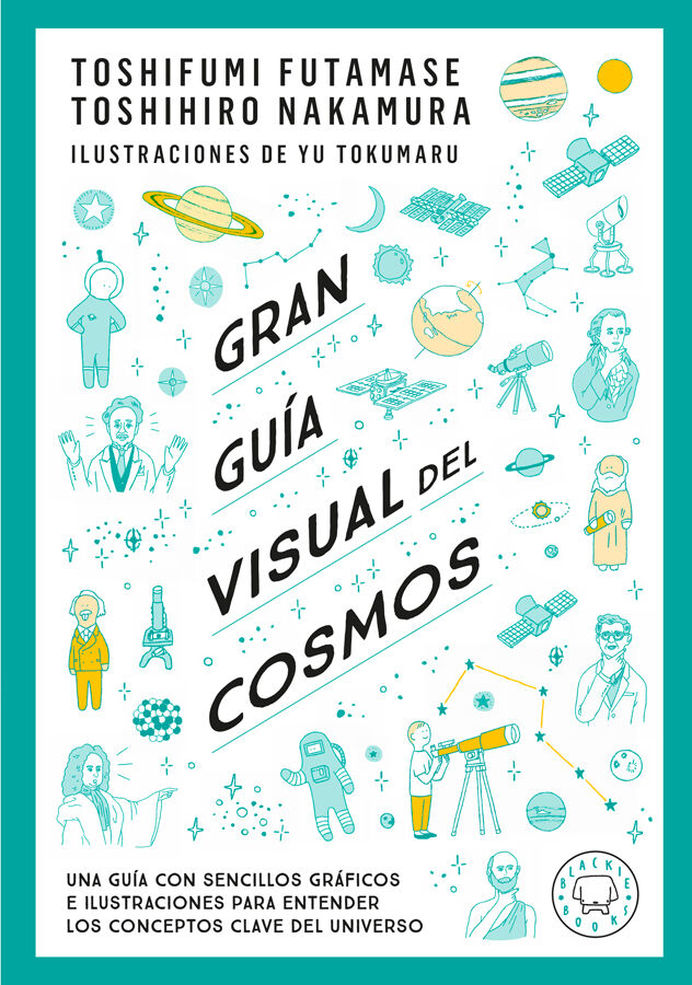 Gran gu&iacute;a visual del cosmos. Nueva versi&oacute;n extendida y actualizada.