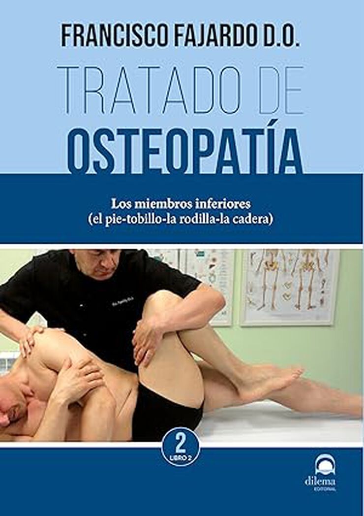 Tratado de osteopatía. Tomo 2 Volumen 2 Edición Rústica