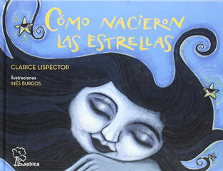 Cómo nacieron las estrellas