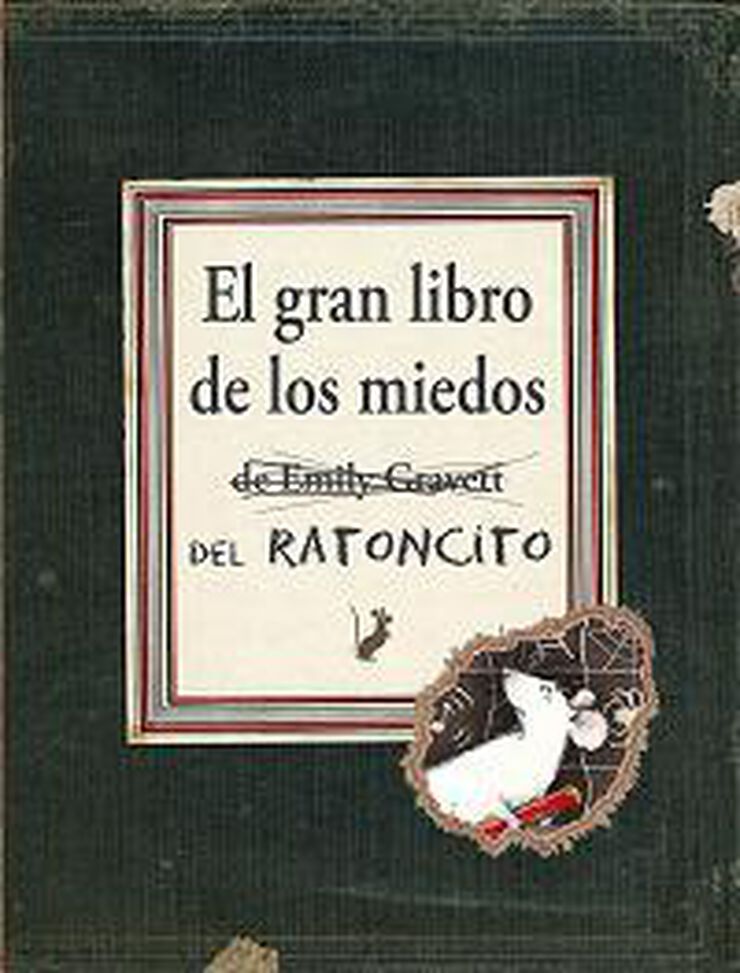 El gran libro de los miedos del ratoncito