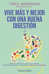 Vive más y mejor con una buena digestión Vive más y mejor con una buena digestión