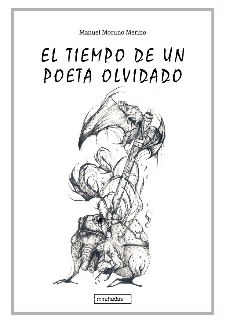 El tiempo de un poeta olvidado