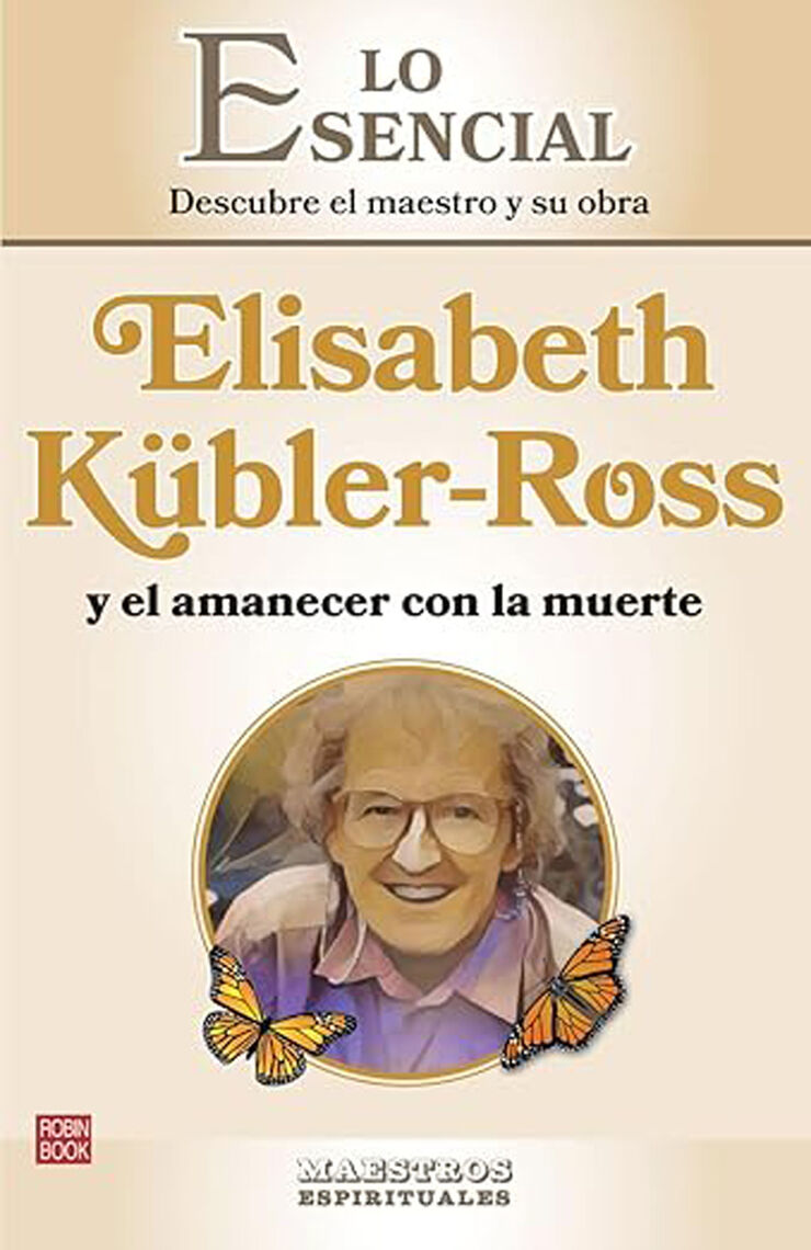 Elisabeth Kübler-Ross y el amanecer con la muerte