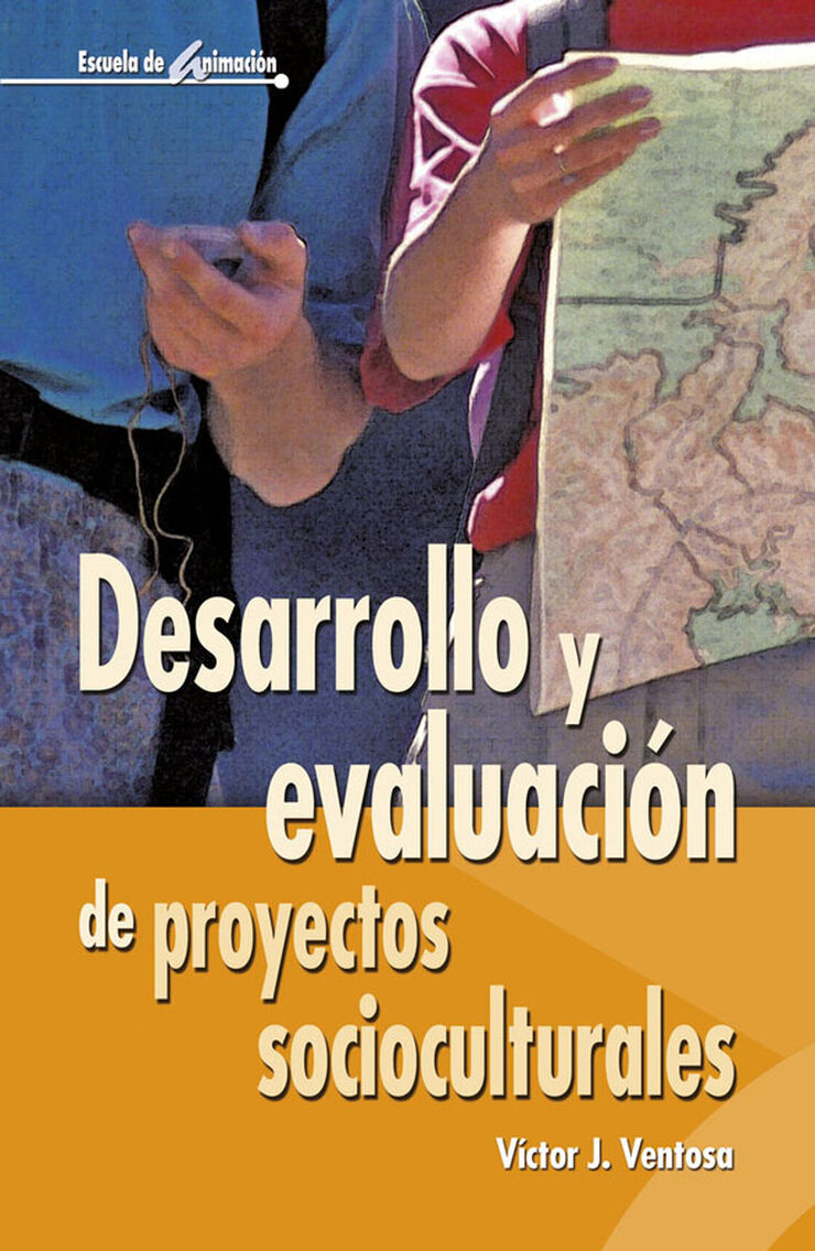 Desarrollo y evaluación de proyectos socioculturales