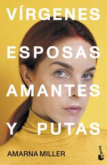 Vírgenes, esposas, amantes y putas Vírgenes, esposas, amantes y putas