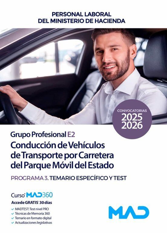 Conducci&oacute;n de Veh&iacute;culos de Transporte por Carretera del Parque M&oacute;vil del Estado (Grupo Profesional E2). Personal laboral del Ministerio de Hacienda.