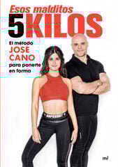Esos malditos 5 kilos Esos malditos 5 kilos