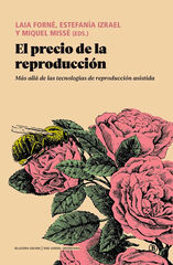 El precio de la reproducción El precio de la reproducción